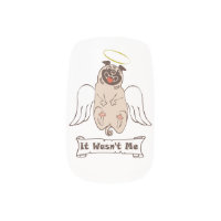 It Wasn't Me angel pug funny quote