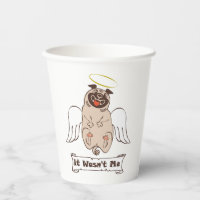 It Wasn't Me angel pug funny quote