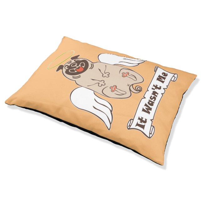 It Wasn't Me angel pug funny quote    Pet Bed (Angled)