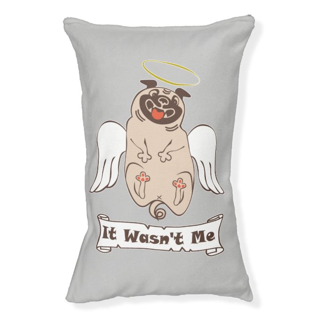It Wasn't Me angel pug funny quote    Pet Bed (Front Vertical)