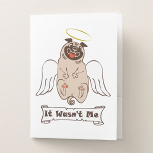 It Wasn't Me angel pug funny quote  Pocket Folder