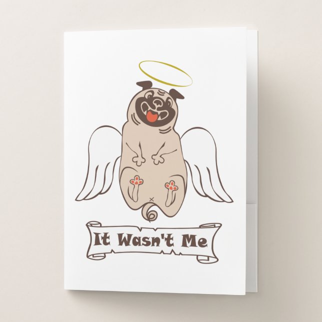 It Wasn't Me angel pug funny quote  Pocket Folder (Front)