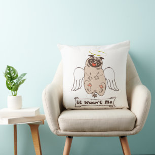 It Wasn't Me angel pug funny quote Throw Pillow