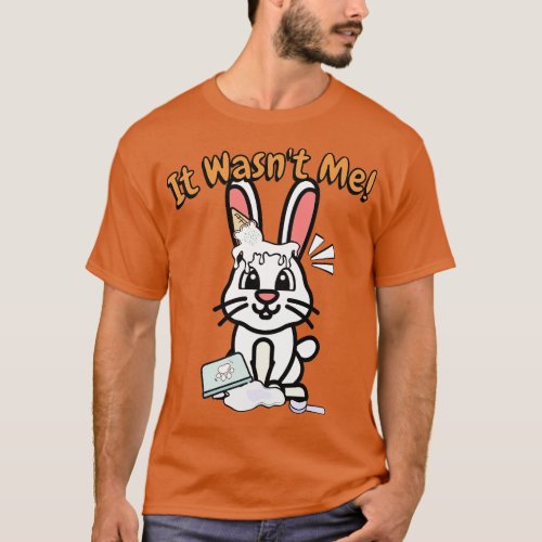 It wasnt me bunny T_Shirt