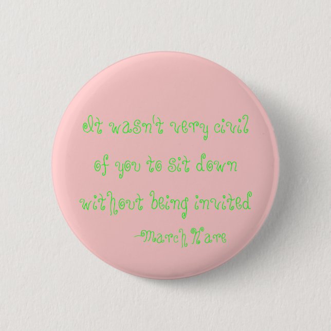 It wasn't very civil pinback button (Front)