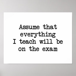 It Will Be On the Exam Poster