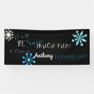It Will Be Snow Much Fun Turning ONE! Birthday Banner