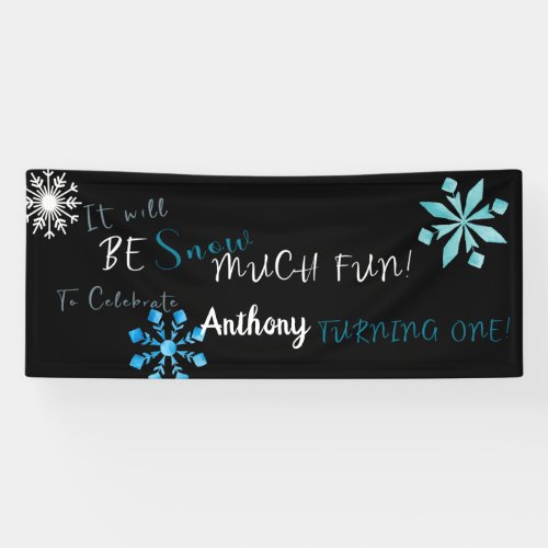 It Will Be Snow Much Fun Turning ONE Birthday Banner