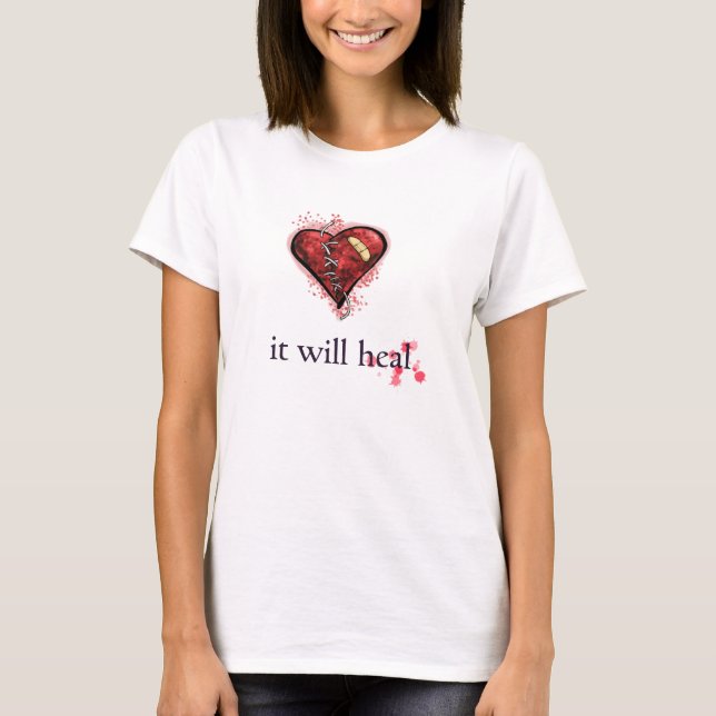 "It Will Heal" Broken Heart Shirt (Front)