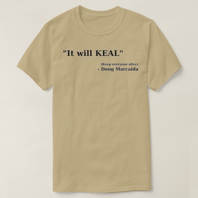 It will Keal Doug Marcaida T T-Shirt (Design Front)