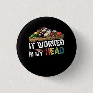 It Worked In My Head Billiard Pool Player Sports L Button