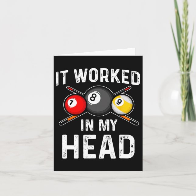 It Worked-in My Head Billiard Shirts Pool Player S Card (Front)