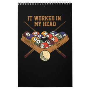 It Worked In My Head Billiards Gift 8-Ball Pool Calendar