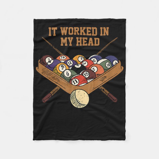 It Worked In My Head Billiards Gift 8-Ball Pool Fleece Blanket (Front)