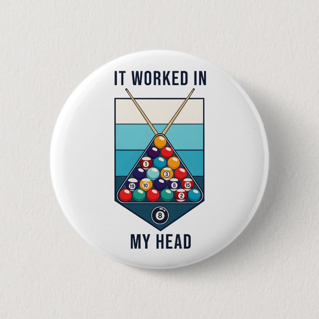 It Worked in My Head Retro Billiards Cue Sports Button (Front)