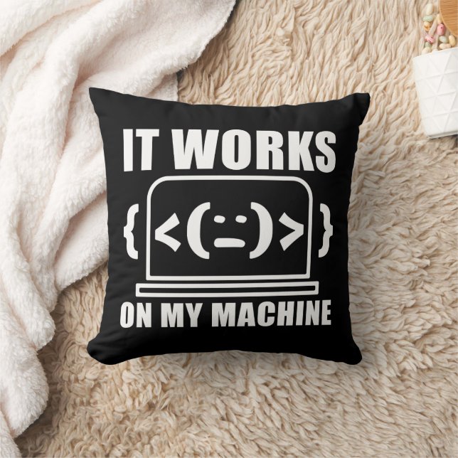 It Works On My Machine Funny Coder and Programmer Throw Pillow (Blanket)