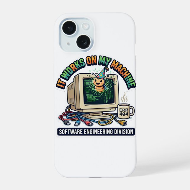 It Works On My Machine - Software Engineer Program Iphone Case (Back)