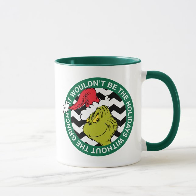 It Wouldn't Be the Holidays Without Grinch Mug (Right)