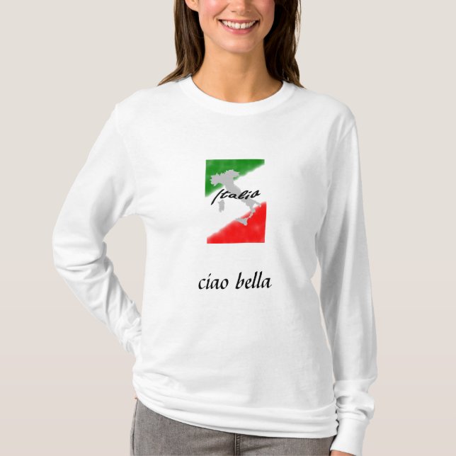 italia, ciao bella T-Shirt (Front)