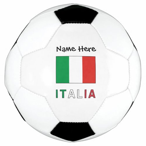 Italia e Bandiera Italiana con il Tuo Nome Soccer  Soccer Ball