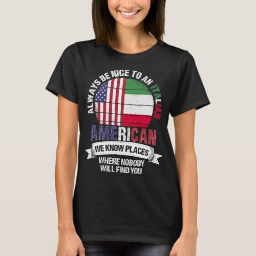 Italian American know Places Country Italy Flag T_Shirt