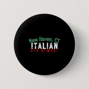 Italian-american Pride New Haven Ct Heritage Itali Button