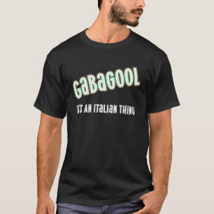 Italian Americans  Capicola Meat Slang Gabagool T-Shirt