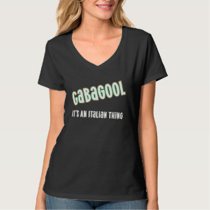 Italian Americans  Capicola Meat Slang Gabagool T-Shirt