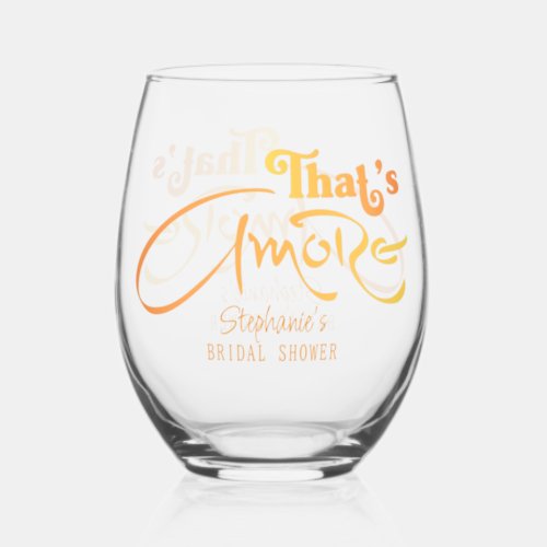 Italian Aperol Cocktail Thats Amore Bridal Shower Stemless Wine Glass