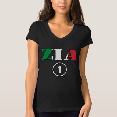 Italian Aunts  Zia Numero Uno T_Shirt