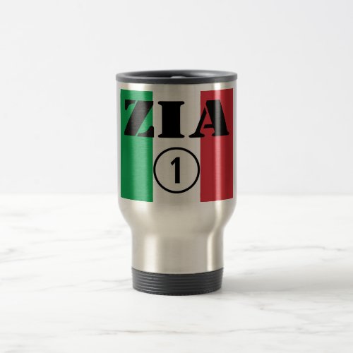 Italian Aunts  Zia Numero Uno Travel Mug