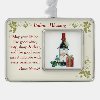 Italian Blessing Ornament 2 by SERENITYnFAITH at Zazzle