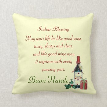Italian Blessing Throw Pillow by SERENITYnFAITH at Zazzle