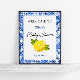 Italian Blue Tile Lemon Baby Shower Welcome  Poster