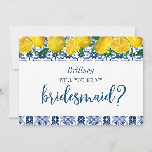 Italian Blue Tile Lemon Bridesmaid Proposal Card