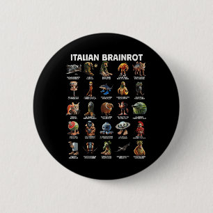Italian Brain Rot Italian Brainrot Funny Memes _2 Button