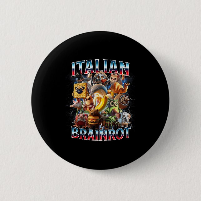 Italian Brain Rot Italian Brainrot Funny Memes Boy Button (Front)