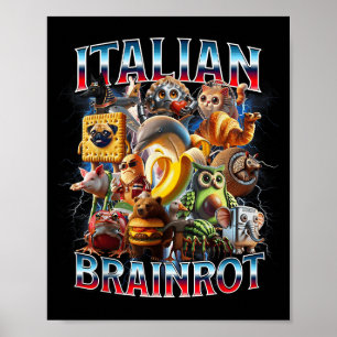 Italian Brain Rot Italian Brainrot Funny Memes Boy Poster