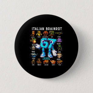 Italian Brainrot Funny 67 Meme Birthday Decoration Button