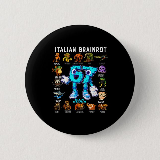 Italian Brainrot Funny 67 Meme Birthday Decoration Button (Front)