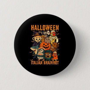 Italian Brainrot Meme Characters Halloween Costume Button