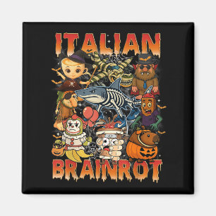 Italian Brainrot Meme Italian Brainrot Halloween C Magnet