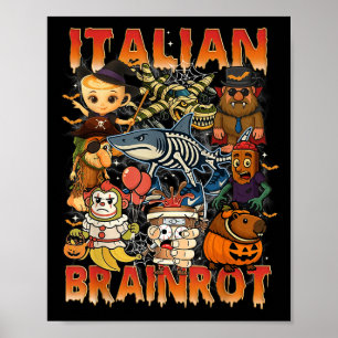 Italian Brainrot Meme Italian Brainrot Halloween C Poster