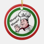 Italian Chef: Mangia Mangia Ceramic Ornament at Zazzle