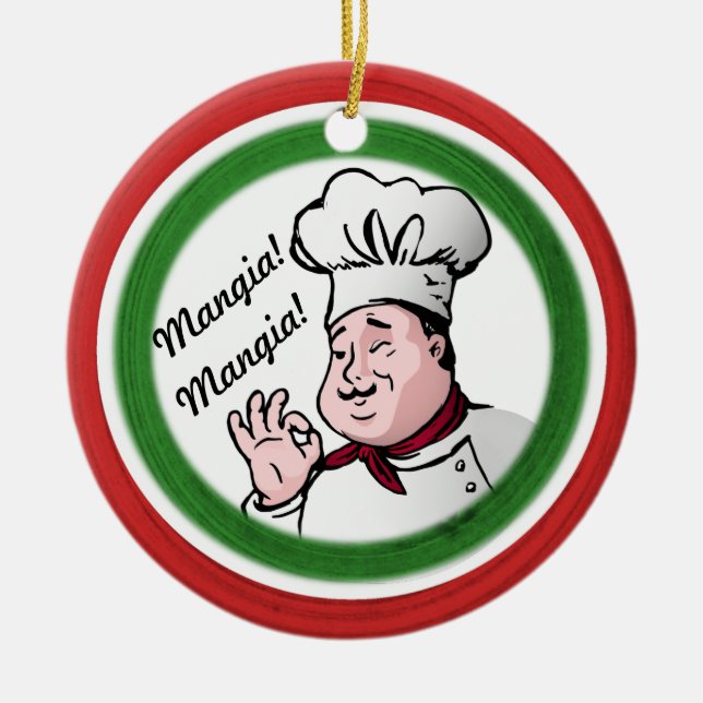 Italian Chef: Mangia Mangia Ceramic Ornament (Front)