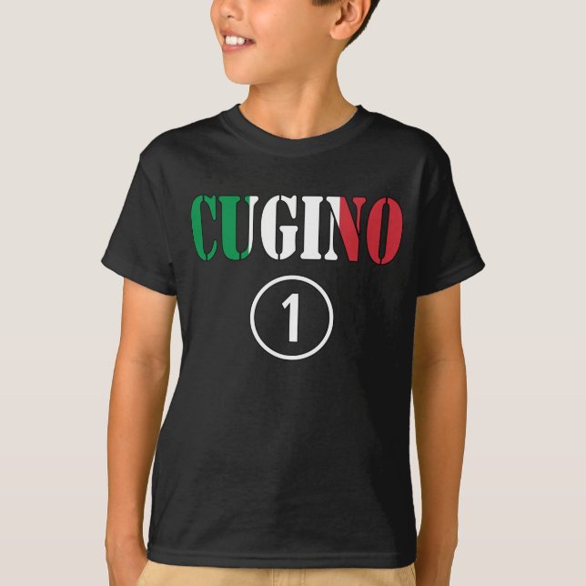 Italian Cousins Boys : Cugino Numero Uno T-Shirt (Front)