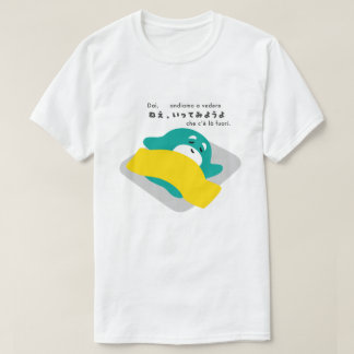 Italian – Dai, andiamo a vedere che c’è là fuori. T-Shirt
