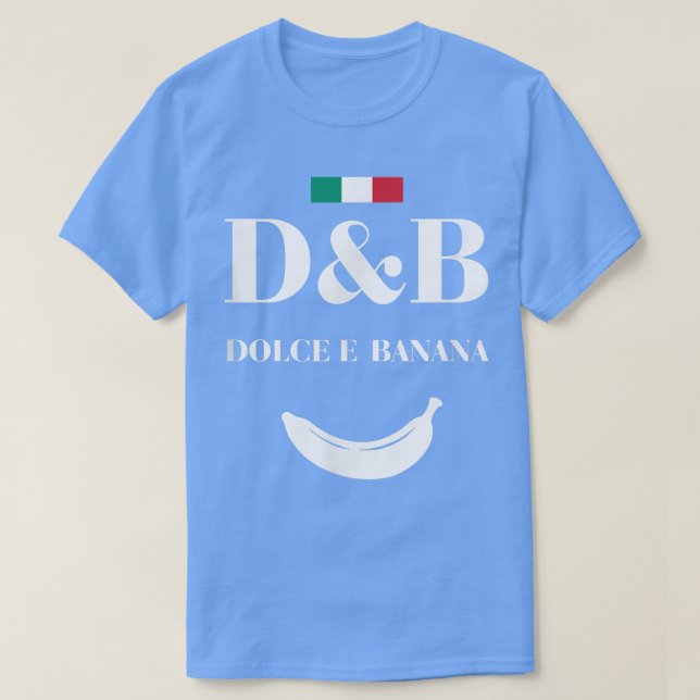 Italian Dolce E Banana T Shirt, Funny Graphic Desi T-Shirt (Design Front)