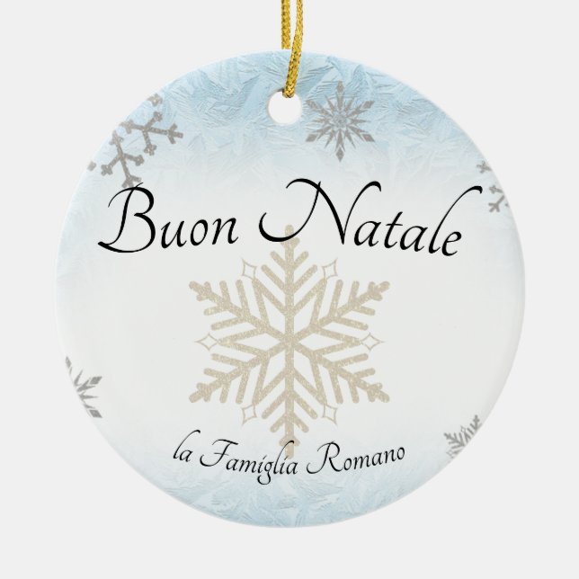 Italian Family Buon Natale Christmas Snowflake Ceramic Ornament (Front)