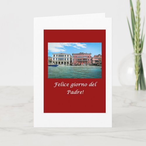 Italian Felice giorno del Padre Fathers Day Card